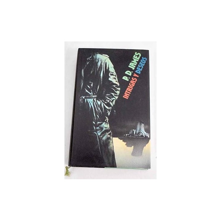 Intrigas y deseos - P. D. James